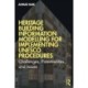 Heritage Building Information Modelling for Implementing UNESCO Procedures: Challenges, Potentialities, and Issues