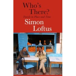 Who's There: Travels in Place and Time