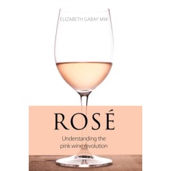 Rose: Understanding the Pink Wine Revolution