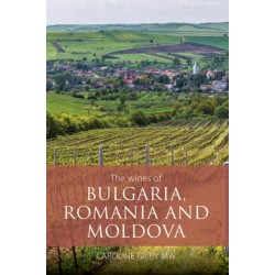 The Wines of Bulgaria, Romania and Moldova