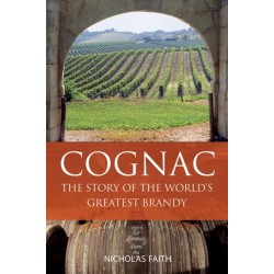 Cognac: The Story of the World's Greatest Brandy