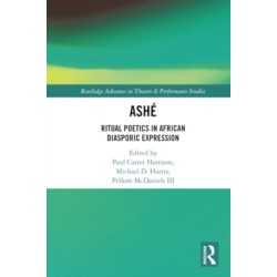 ASHE: Ritual Poetics in African Diasporic Expression