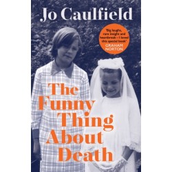 The Funny Thing About Death