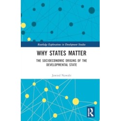 Why States Matter in Economic Development: The Socioeconomic Origins of Strong Institutions