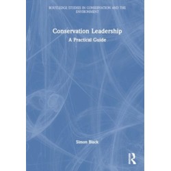 Conservation Leadership: A Practical Guide