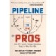 Pipeline to the Pros