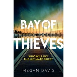 Bay of Thieves: Immerse yourself in the sun-soaked Sunday Times Thriller of the Month