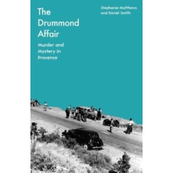 The Drummond Affair: Murder and Mystery in Provence