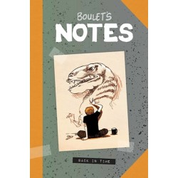 Boulet's Notes: Back in Time