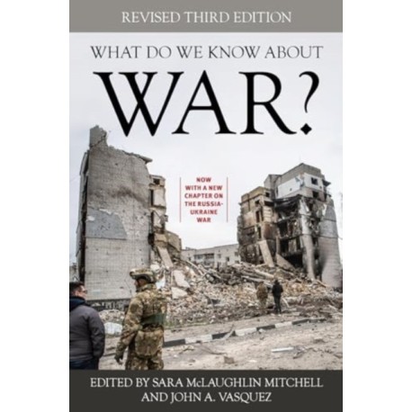 What Do We Know about War?
