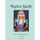 Icons of Style – Taylor Swift: The story of a fashion legend