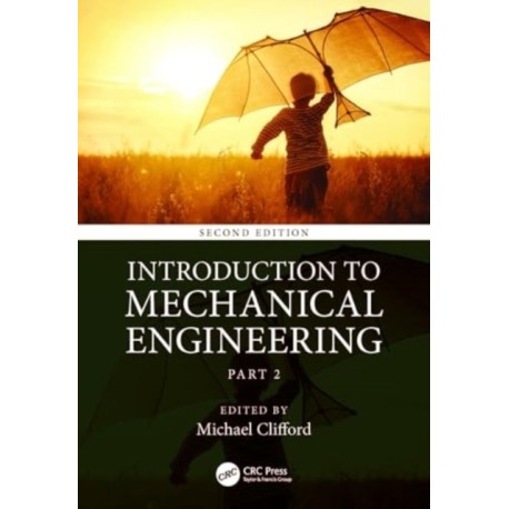 Introduction to Mechanical Engineering: Part 2