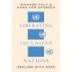 Liberating the United Nations: Realism with Hope