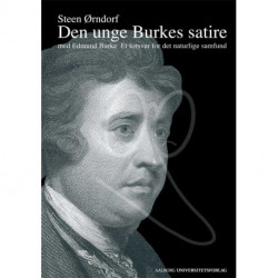 Den unge Burkes satire: med Edmund Burke: Et forsvar for det naturlige samfund