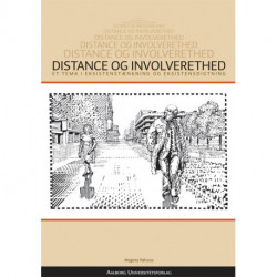 Distance og involverethed: Et tema i eksistenstænkning og eksistensdigtning