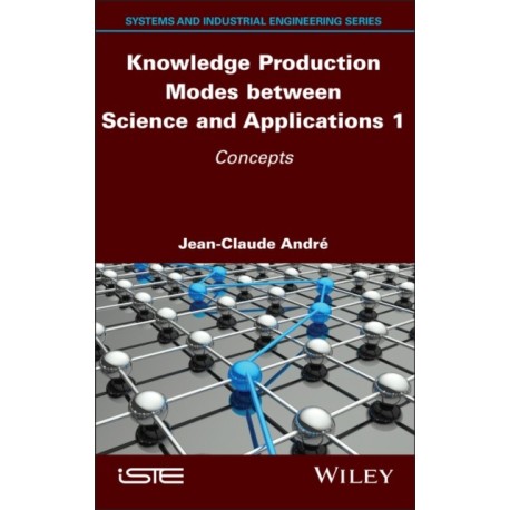 Knowledge Production Modes between Science and Applications 1: Concepts