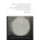Space and Political Universalism in Early Modern Physics and Philosophy
