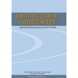 Kompetenceudvikling i udkantsområder: Almen og praksisnær kompetenceudvikling for voksne