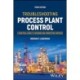 Troubleshooting Process Plant Control: A Practical Guide to Avoiding and Correcting Mistakes