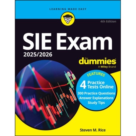 SIE Exam 2025/2026 For Dummies: Securities Industry Essentials Exam Prep + Practice Tests + Flashcards Online