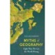 Myths of Geography: Eight Ways We Get the World Wrong
