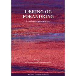 Læring og forandring: Tværfaglige perspektiver