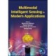 Multimodal Intelligent Sensing in Modern Applications