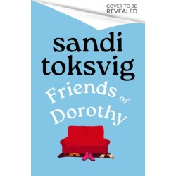 Friends of Dorothy: The funny and brilliant new novel from the star of QI - an instant Sunday Times bestseller