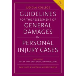 Guidelines for the Assessment of General Damages in Personal Injury Cases