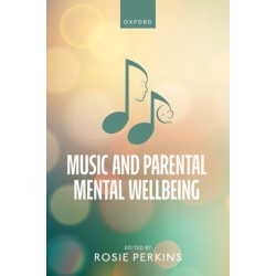 Music and Parental Mental Wellbeing