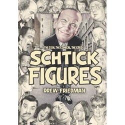 Shtick Figures: The Cool, the Comical, the Crazy