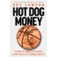 Hot Dog Money: Inside the Biggest Scandal in the History of College Sports