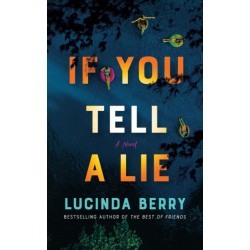If You Tell a Lie: A Thriller