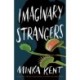 Imaginary Strangers