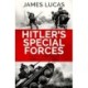 Hitler's Special Forces: The elite troops of the German war machine
