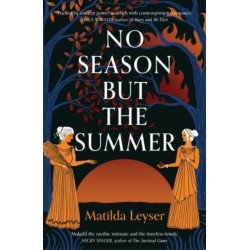 No Season but the Summer