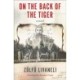 On the Back of the Tiger: A Novel