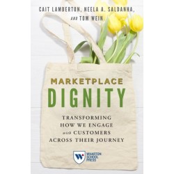 Marketplace Dignity: Transforming How We Engage with Customers Across Their Journey