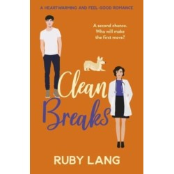 Clean Breaks: A heartwarming and feel-good second chance romance
