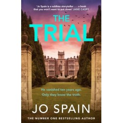 The Trial: the twisty, addictive thriller from the author of DON'T LOOK BACK