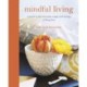 Mindful Living: A Guide to the Everyday Magic of Feng Shui