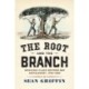 The Root and the Branch: Working-Class Reform and Antislavery, 1790–1860