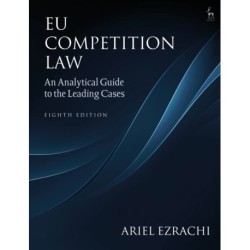 EU Competition Law: An Analytical Guide to the Leading Cases