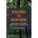 Resistance As Negotiation: Making States and Tribes in the Margins of Modern India