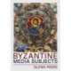 Byzantine Media Subjects