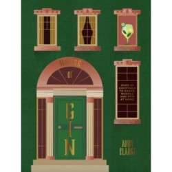 House of Gin: Over 40 Cocktails to Shake, Muddle and Stir at Home