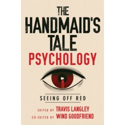 The Handmaid's Tale Psychology: Seeing Off Red
