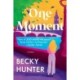 One Moment