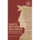 Dante Beyond Influence: Rethinking Reception in Victorian Literary Culture