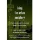 Living the Urban Periphery: Infrastructure, Everyday Life and Economic Change in African City-Regions